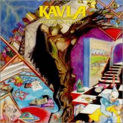 Kavla : Dream or Reality